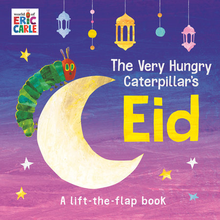 The Very Hungry Caterpillar's Eid - Board Book