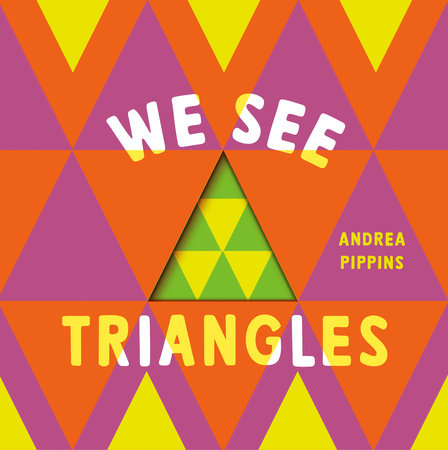 We See Triangles - Board Book
